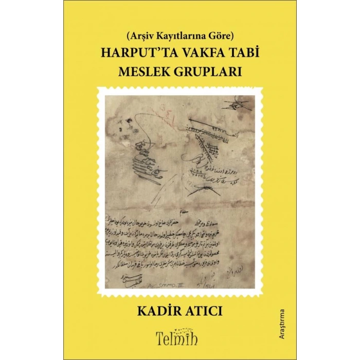 Harputta Vakfa Tabi Meslek Grupları