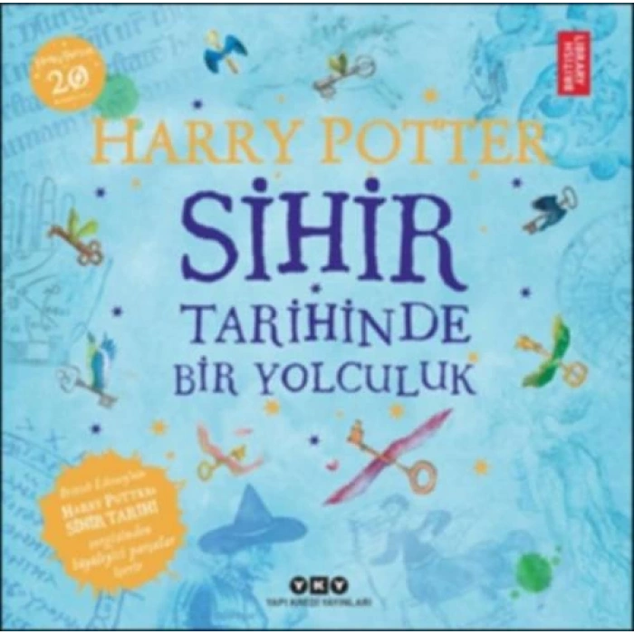 Harry Potter: Sihir Tarihinde Bir Yolculuk