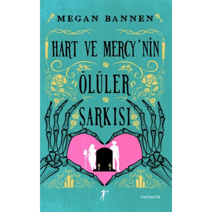 Hart ve Mercy’nin Ölüler Şarkısı
