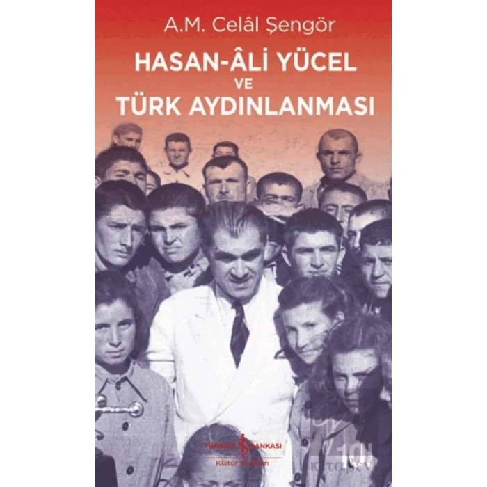 Hasan Ali Yücel ve Türk Aydınlanması