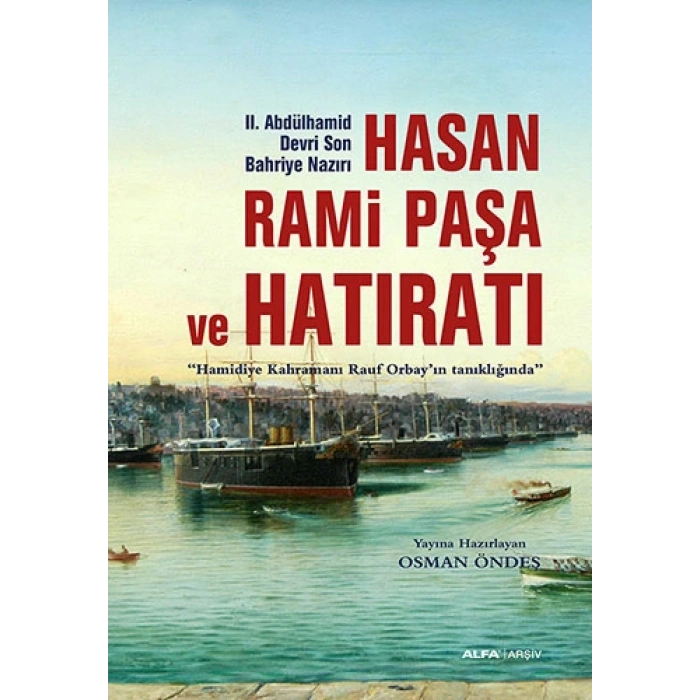Hasan Rami Paşa ve Hatıratı