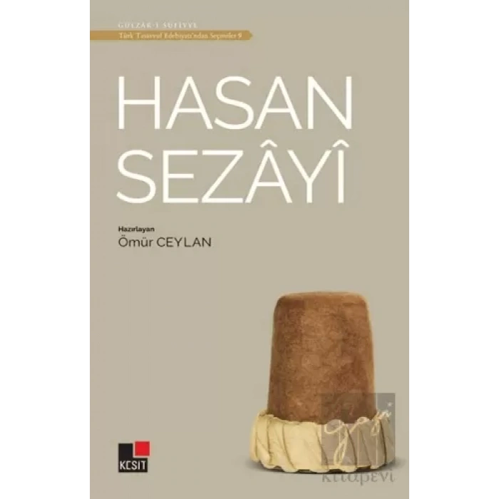 Hasan Sezayi - Türk Tasavvuf Edebiyatından Seçmeler 9