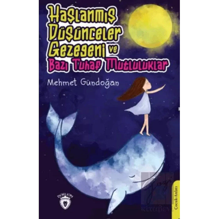 Haşlanmış Düşünceler Gezegeni Ve Bazı Tuhaf Mutluluklar