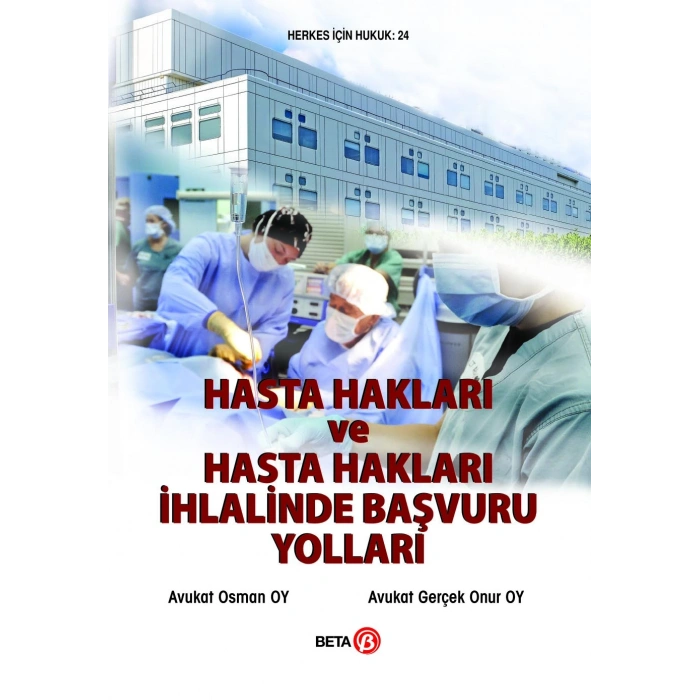 Hasta Hakları ve Hasta Hakları İhlalinde Başvuru