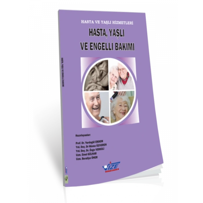 Hasta Ve Yaşlı Hizmetleri Hasta , Yaşlı Ve Engelli Bakımı - Yurdagül Erdem