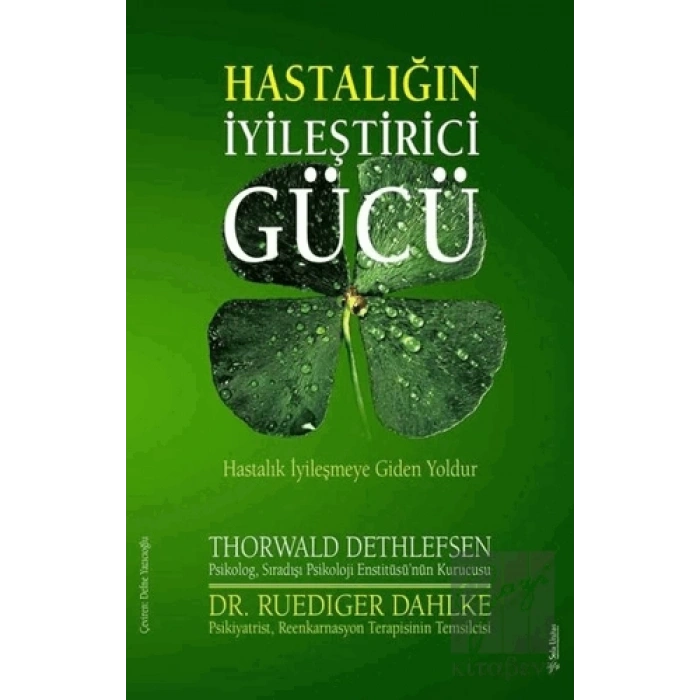 Hastalığın İyileştirici Gücü