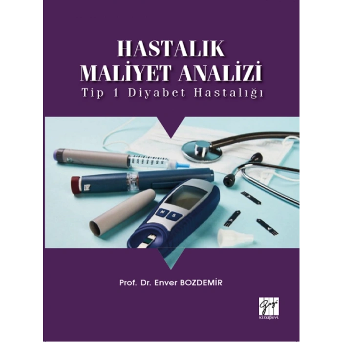 Hastalık Maliyet Analizi-Prof. Dr. Enver Bozdemir