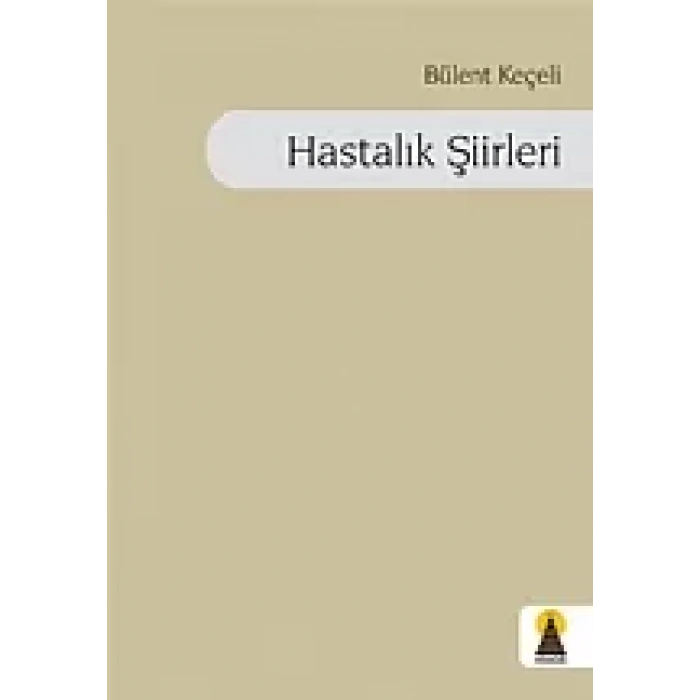 Hastalık Şiirleri (Şiir)