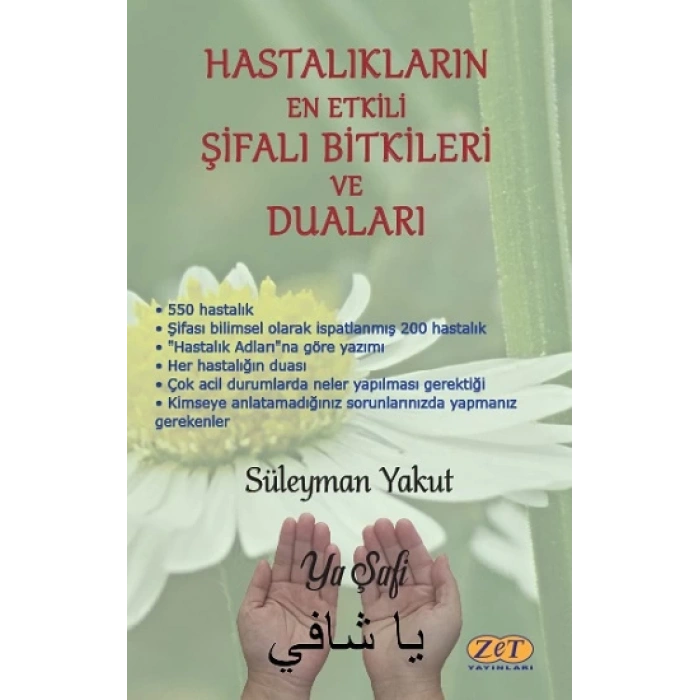 Hastalıkların En Etkili Şifalı Bitkileri ve Duaları