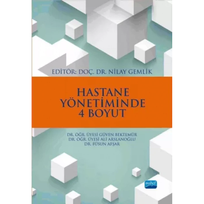 Hastane Yönetiminde 4 Boyut