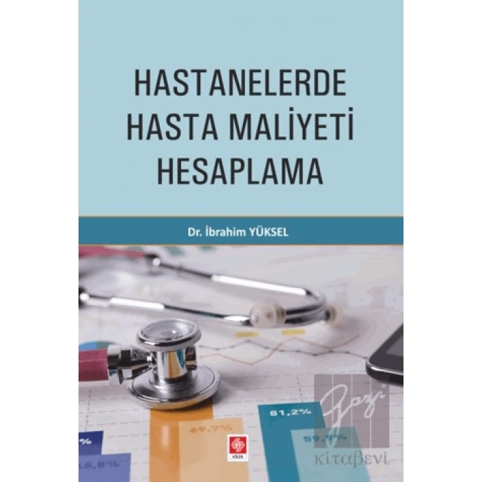 Hastanelerde Hasta Maliyeti Hesaplama