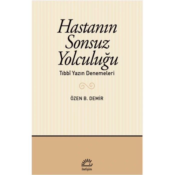 Hastanın Sonsuz Yolculuğu