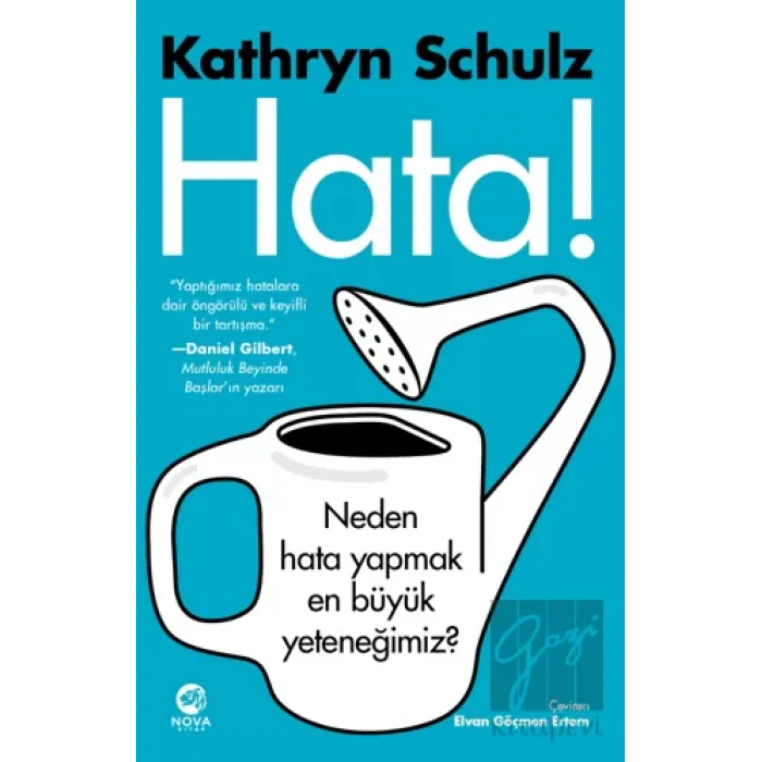 Hata! - Neden Hata Yapmak En Büyük Yeteneğimiz?