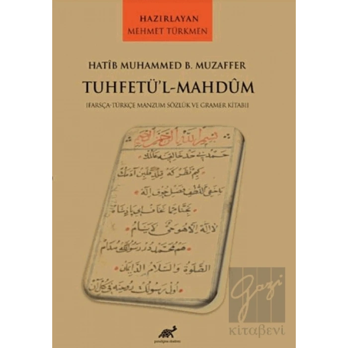 Hatib Muhammed B. Muzaffer Tuhetü’l-Mahdum