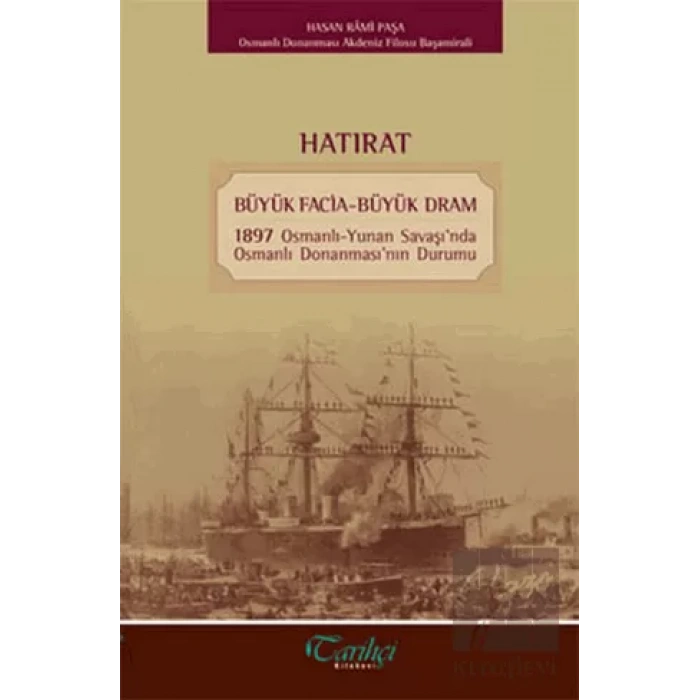 Hatırat - Büyük Facia-Büyük Dram