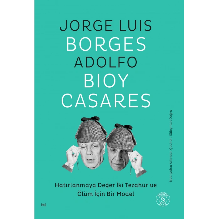 Hatırlanmaya Değer İki Tezahür ve Ölüm İçin Bir Model