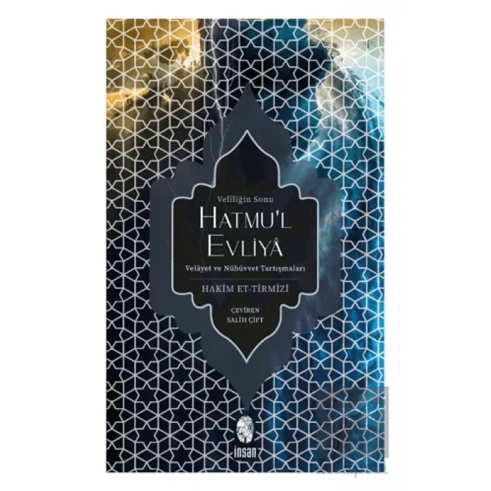 Hatmu’l Evliya - Veliliğin Sonu