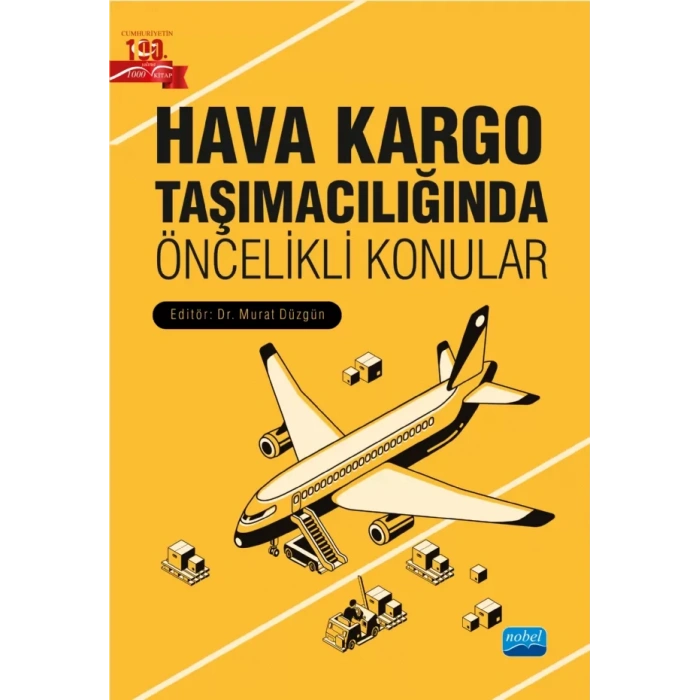 Hava Kargo Taşımacılığında Öncelikli Konular