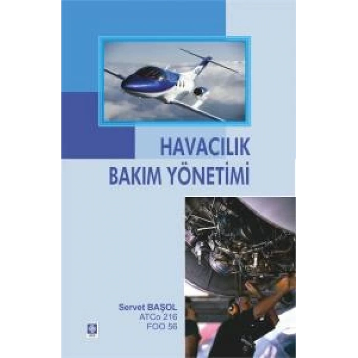 Havacılık Bakım Yönetimi Servet Başol