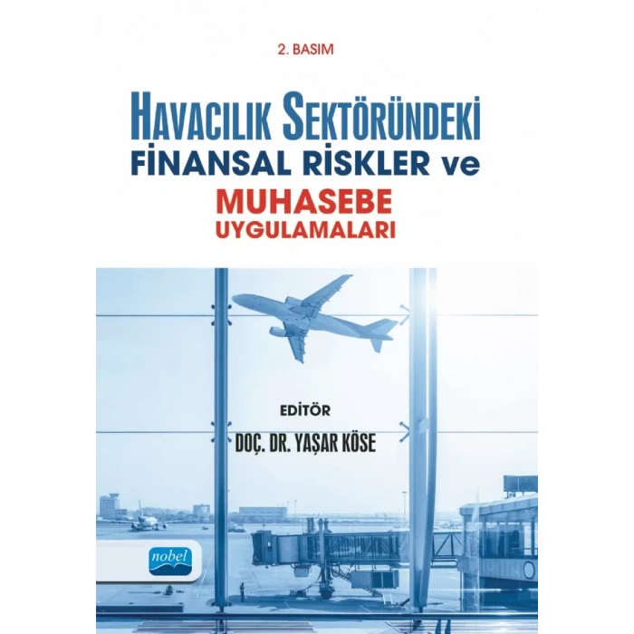 Havacılık Sektöründeki Finansal Riskler ve Muhasebe Uygulamaları