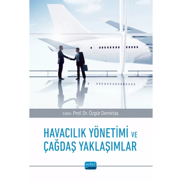 Havacılık Yönetimi ve Çağdaş Yaklaşımlar