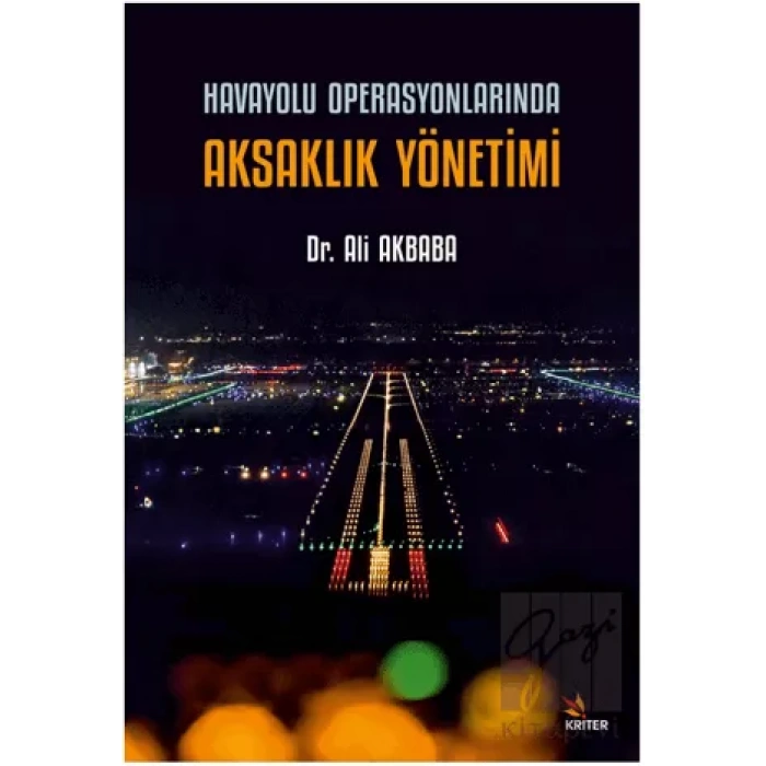 Havayolu Operasyonlarında Aksaklık Yönetimi