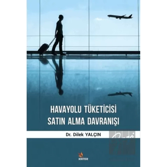 Havayolu Tüketicisi Satın Alma Davranışı