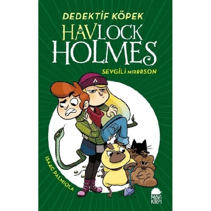 Havlock Holmes - Sevgili Mirrrson (Ciltli)