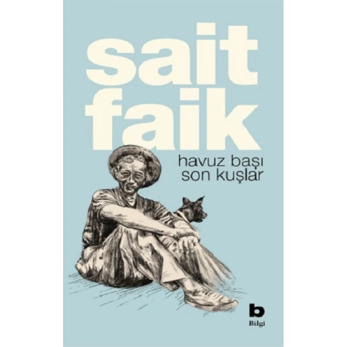 Havuz Başı  Son Kuşlar