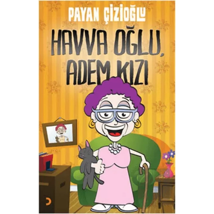 Havva Oğlu, Adem Kızı