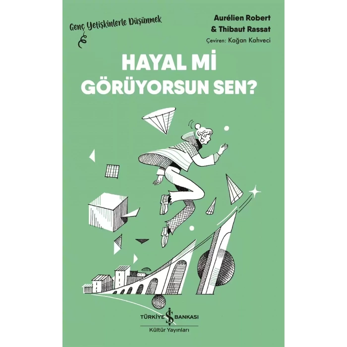 Hayal Mi Görüyorsun Sen?