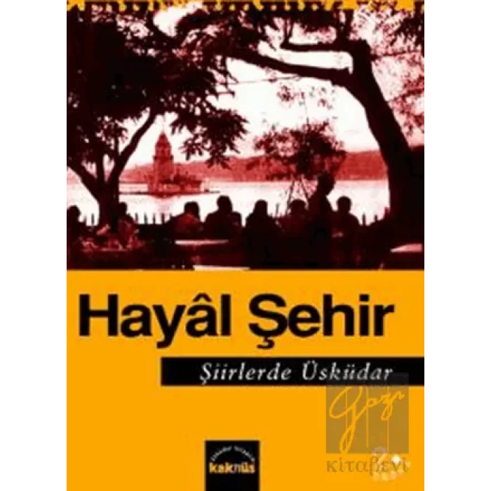 Hayal Şehir Şiirlerde Üsküdar