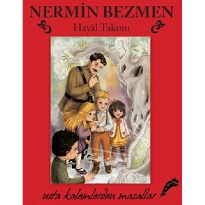 Hayal Takımı - Usta Kalemlerden Masallar