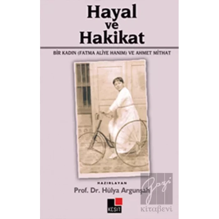 Hayal ve Hakikat