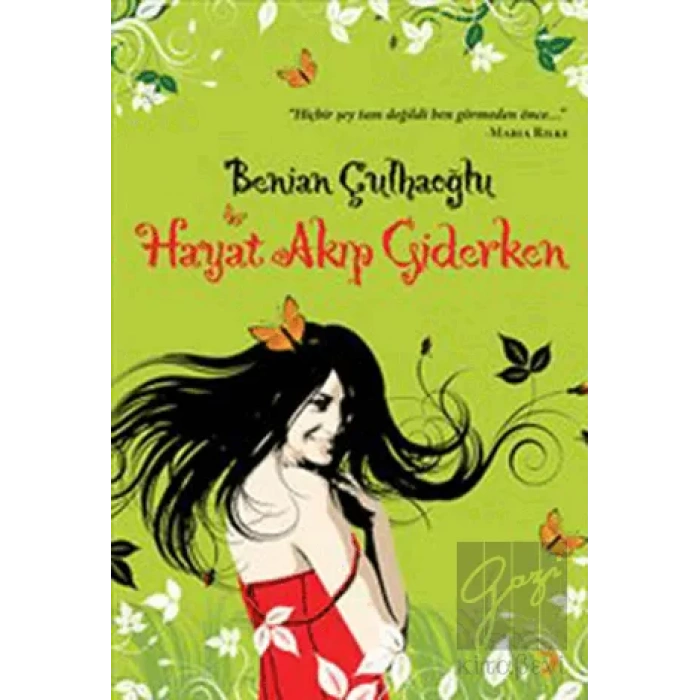 Hayat Akıp Giderken