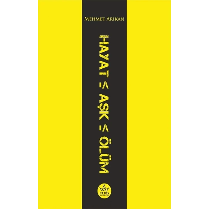 Hayat - Aşk - Ölüm