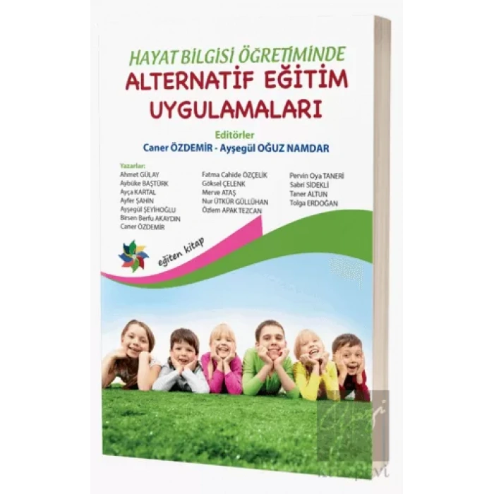 Hayat Bilgisi Öğretiminde Alternatif Eğitim Uygulamaları