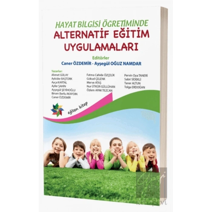Hayat Bilgisi Öğretiminde Alternatif Eğitim Uygulamaları