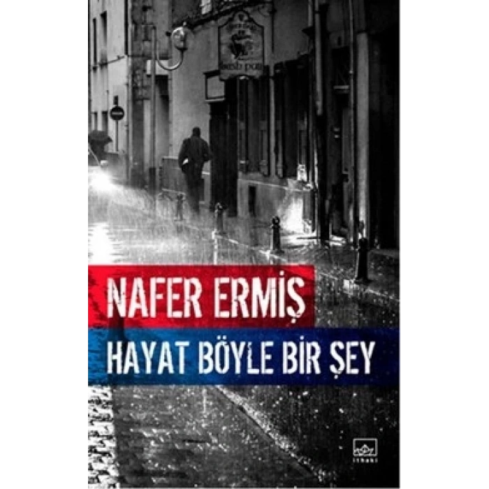 Hayat Böyle Bir Şey