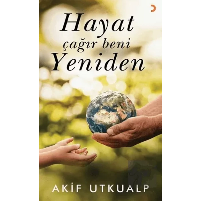 Hayat Çağır Beni Yeniden