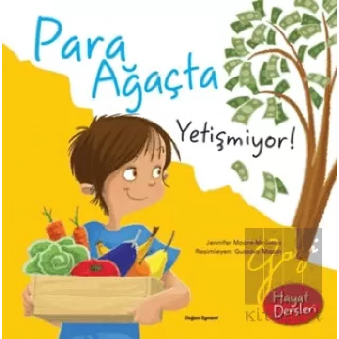 Hayat Dersleri - Para Ağaçta Yetişmiyor