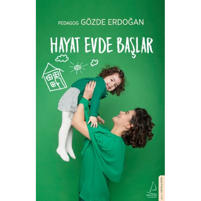 Hayat Evde Başlar