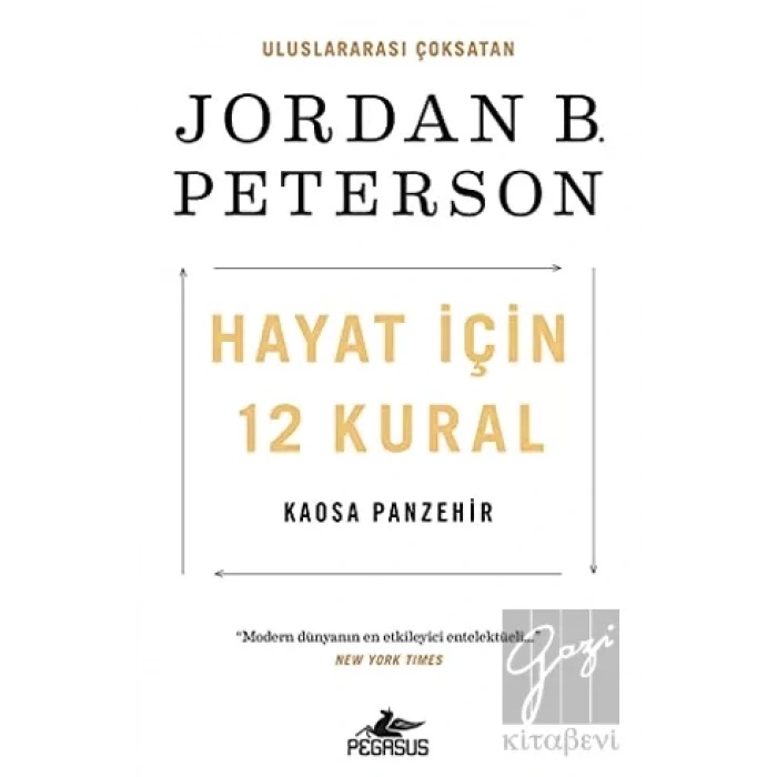 Hayat İçin 12 Kural: Kaosa Panzehir
