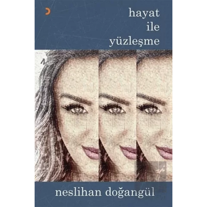 Hayat ile Yüzleşme