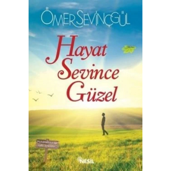 Hayat Sevince Güzel