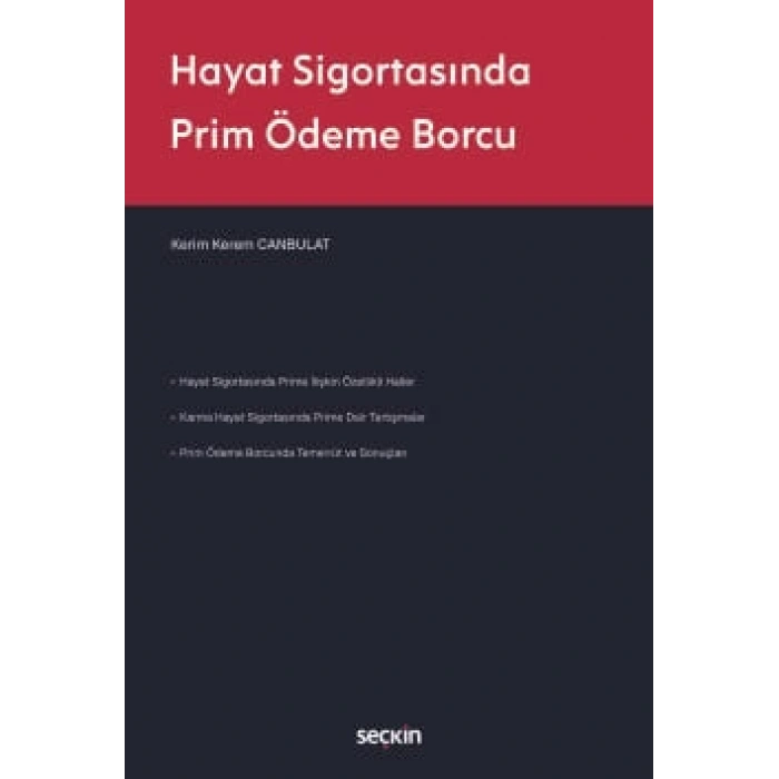 Hayat Sigortasında Prim Ödeme Borcu