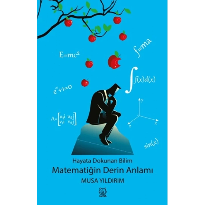 Hayata Dokunan Bilim - Matematiğin Derin Anlamı