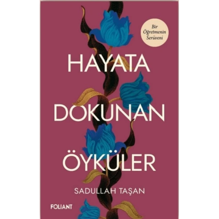 Hayata Dokunan Öyküler