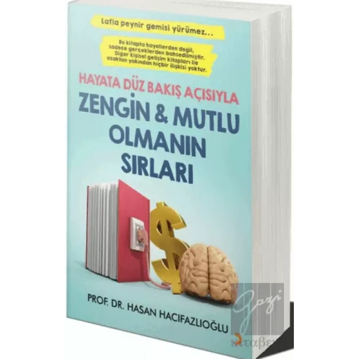 Hayata Düz Bakış Açısıyla Zengin Ve Mutlu Olmanın Sırları