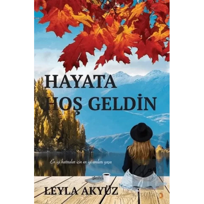 Hayata Hoş Geldin